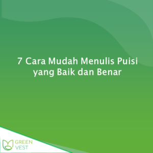 7 Cara Mudah Menulis Puisi yang Baik dan Benar