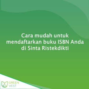 Cara mudah untuk mendaftarkan buku ISBN Anda di Sinta Ristekdikti