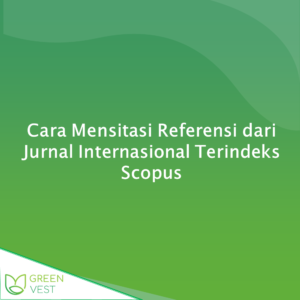 Cara Mensitasi Referensi dari Jurnal Internasional Terindeks Scopus