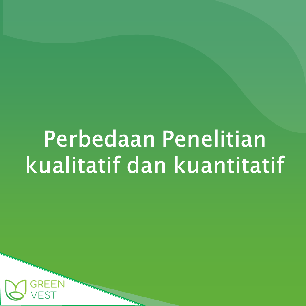 Perbedaan Penelitian Kuantitatif Dan Penelitian Kualitatif – Ujian